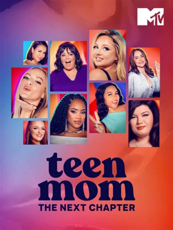 “Teen Mom: the Next Chapter” Is Set to Be Released on Mtv Soon