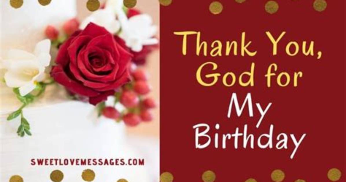 "Thank You God for My Birthday"
