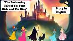 The Enchanting Tale of the King's Daughter: a Cinematic Journey