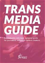 The Essential Guide to Transgender Journalists: Insights, Perspectives, and Resources