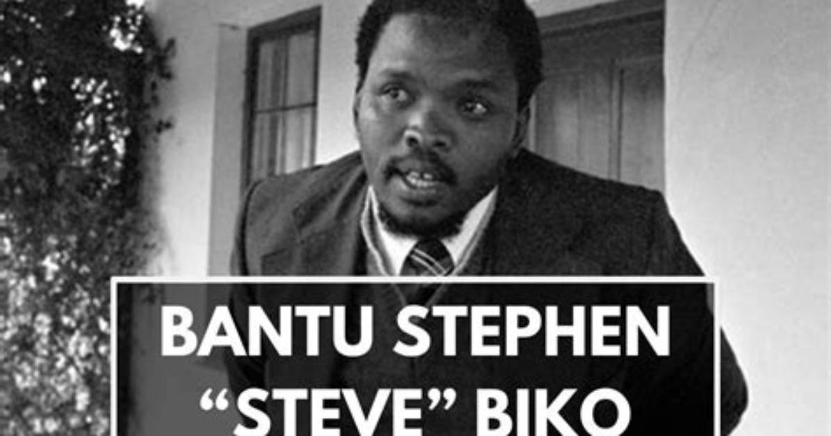 The Life and Legacy of Steve Biko: a Trailblazing Activist