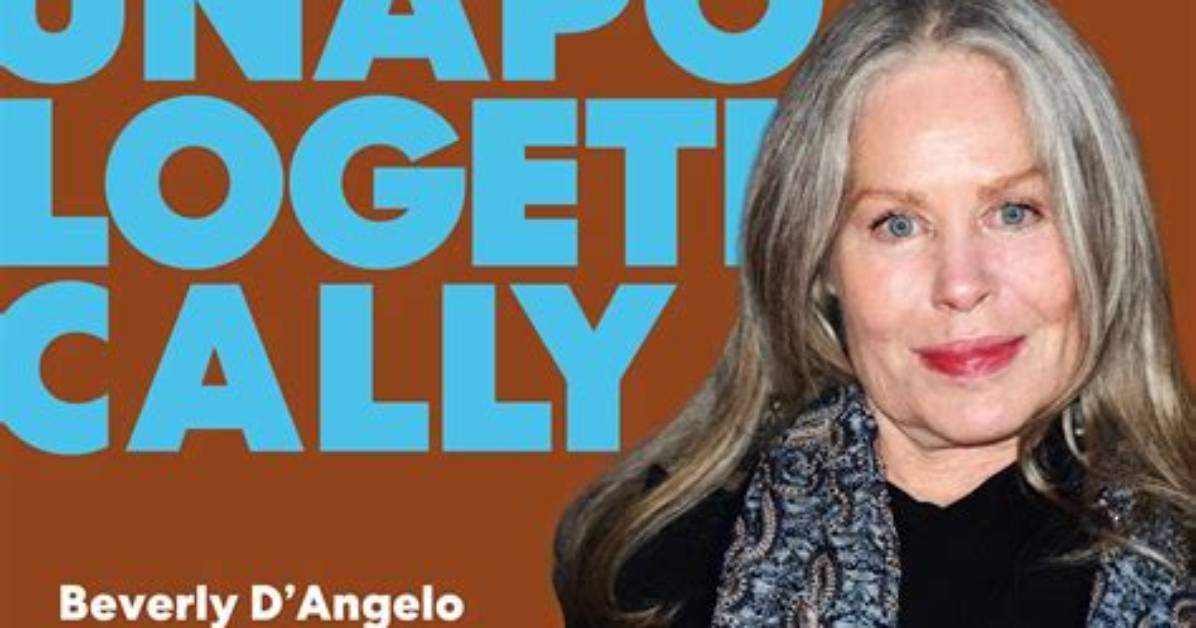 The Ultimate Guide to Beverly D'angelo's Relationships