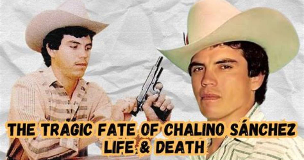 Tragic End: Why Did Chalino Snchez Meet His Fate?