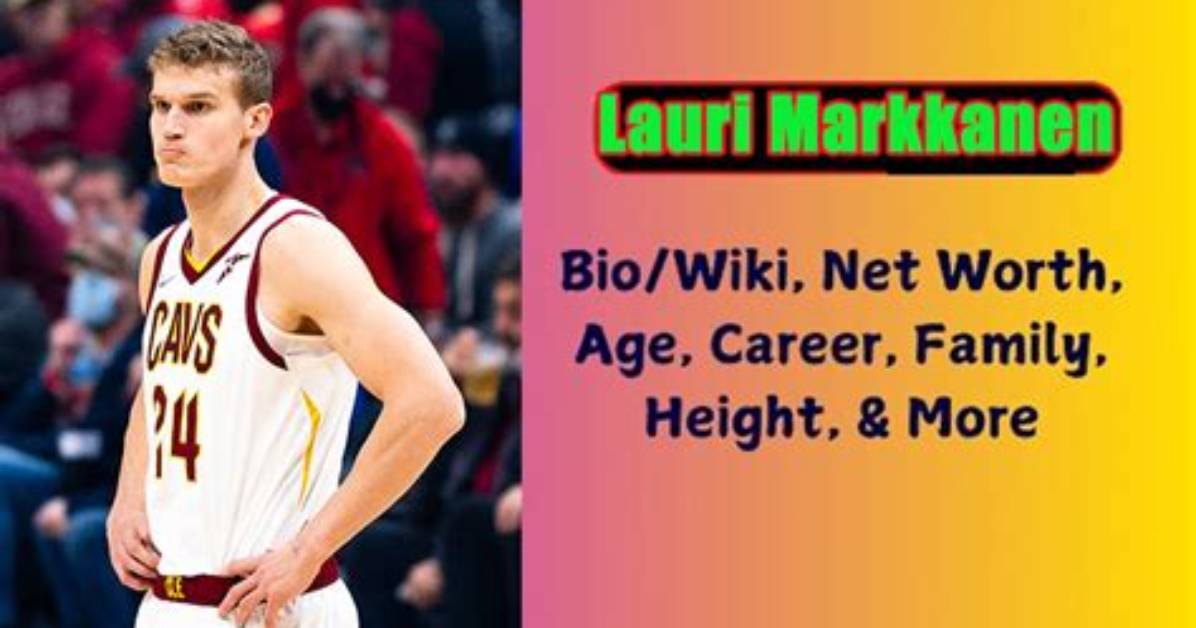 Uncover the Remarkable Height of Lauri Markkanen: Insights and Discoveries