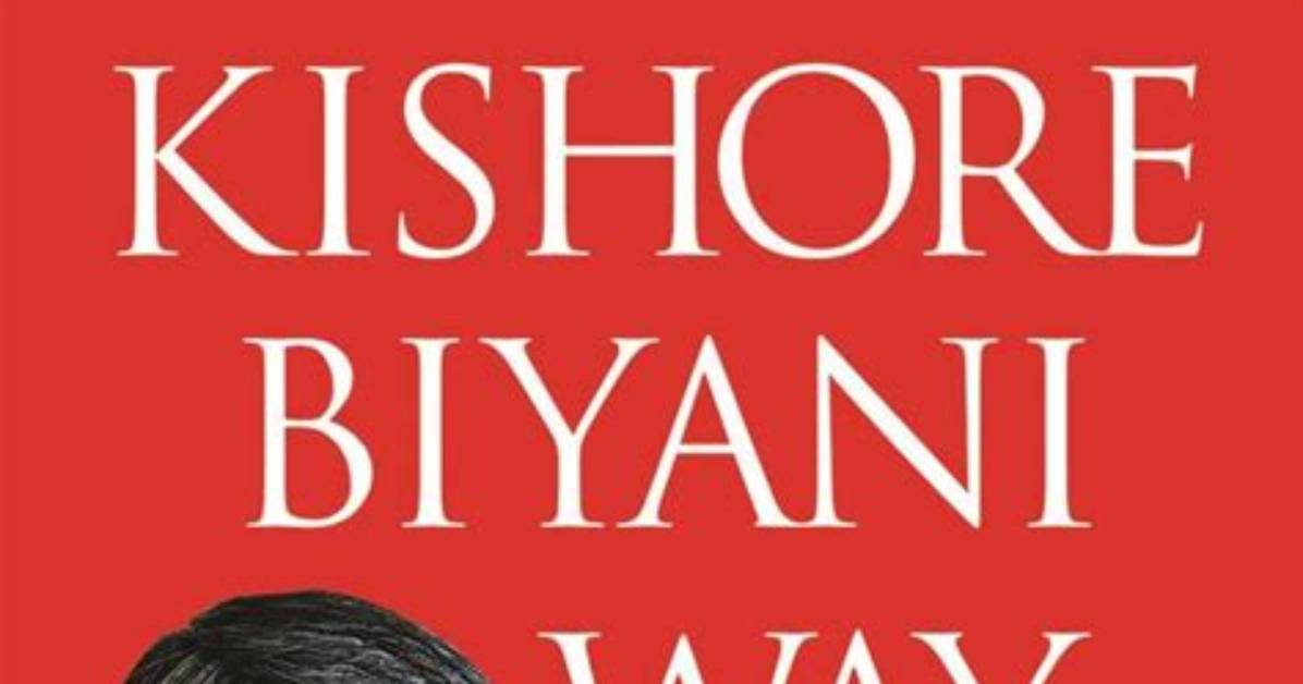 Uncover the Secrets of Kishore Biyani's Billionaire Empire