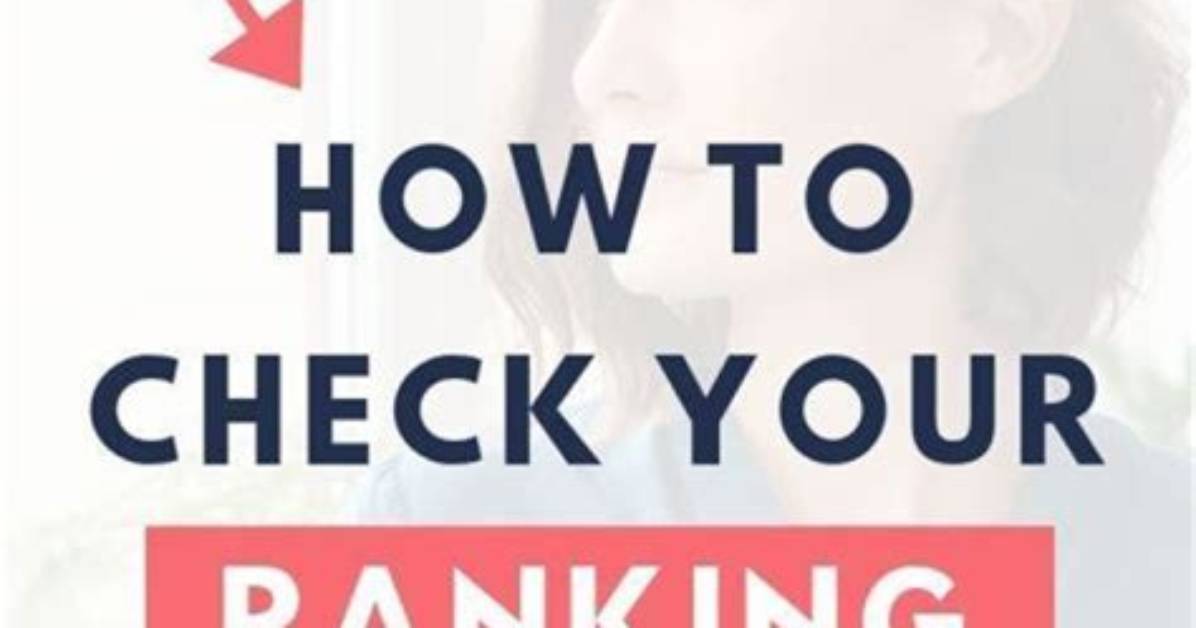 Uncover Your Google Ranking Secrets: Check and Improve Today
