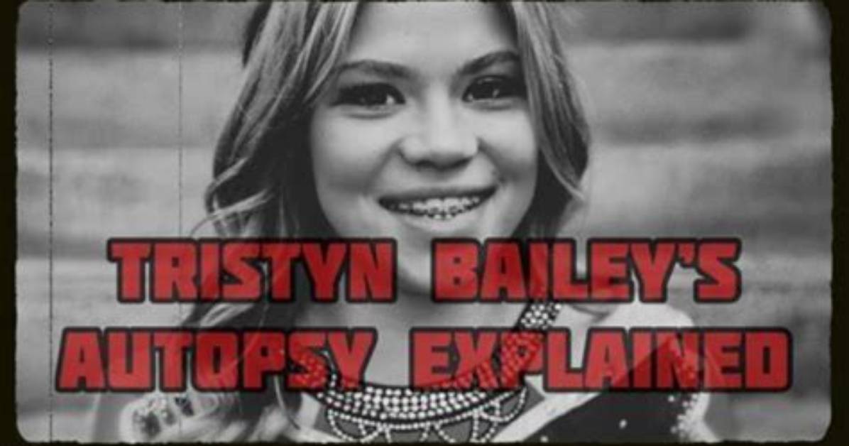 Uncovering the Unseen: Tristyn Bailey Autopsy Reveals Horrific Truths