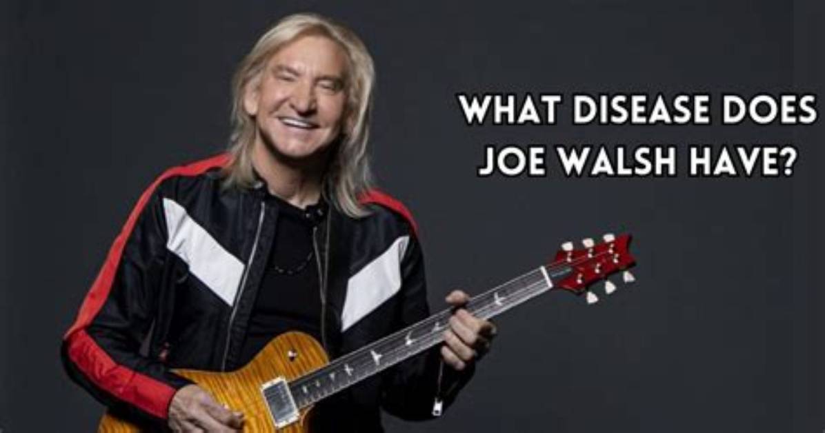 Understanding Joe Walsh's Medical Journey: Challenges and Recoveries