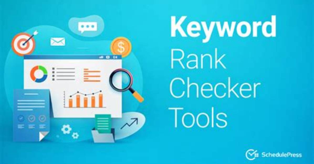 Understanding the Importance of a Rank Checker for Your Online Presence