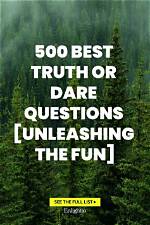 Unleashing Fun: the Best Truth or Dare Questions over Text