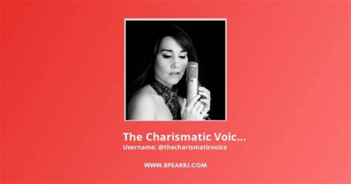 Unleashing the Power of a Charismatic Voice