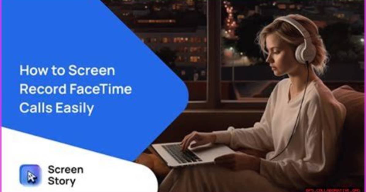 Unlocking the Secrets: Can You Record Facetime?