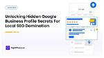 Unlocking the Secrets of Google Positioning