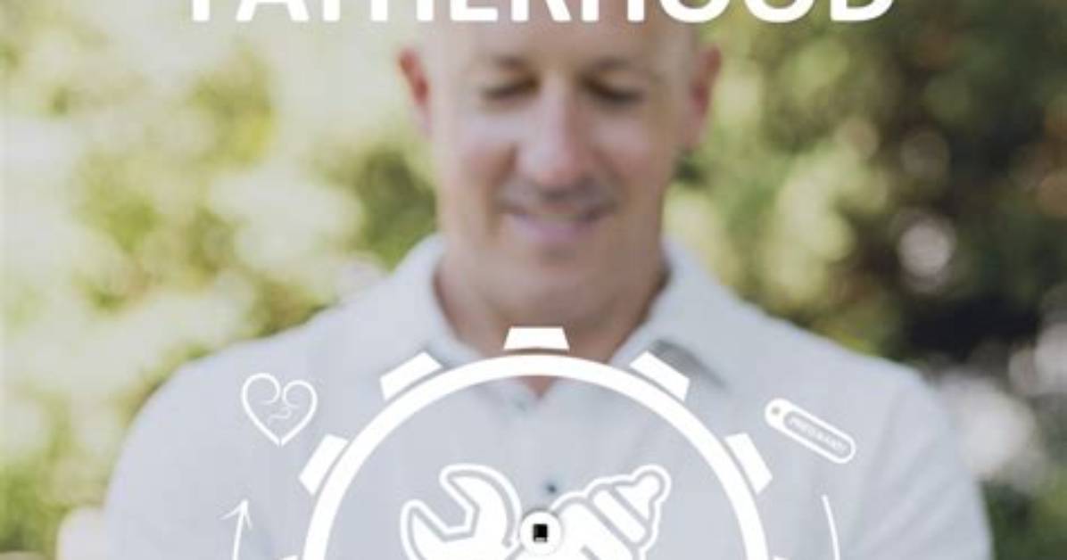 Unlocking the Secrets of Modern Fatherhood