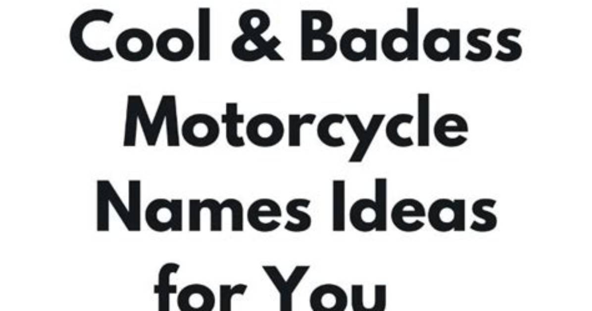 Unparalleled Motorcycle Names for the Masculine Spirit