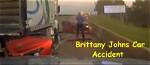Unraveling the "Brittany Johns Car Accident Arkansas": Discoveries and Insights