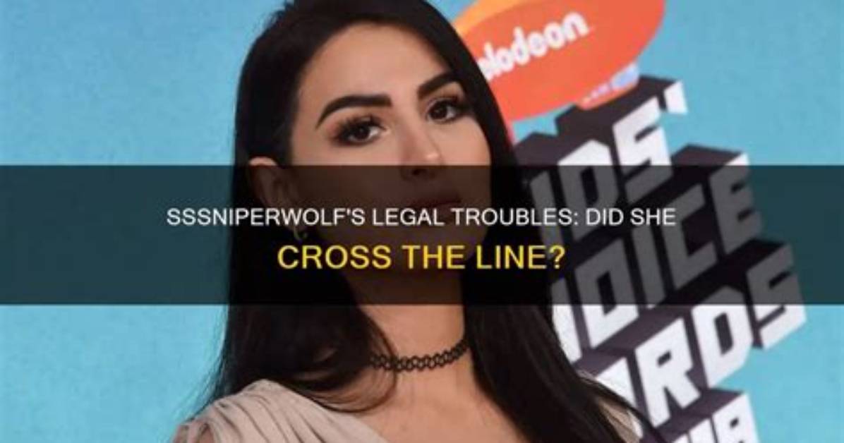 Unraveling the Enigma of Sssniperwolf's Legal Odyssey