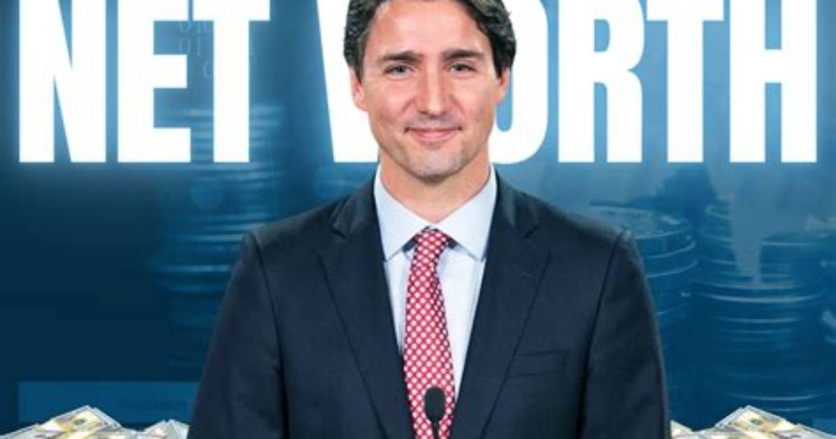 Unraveling the Net Worth of Justin Trudeau in 2024