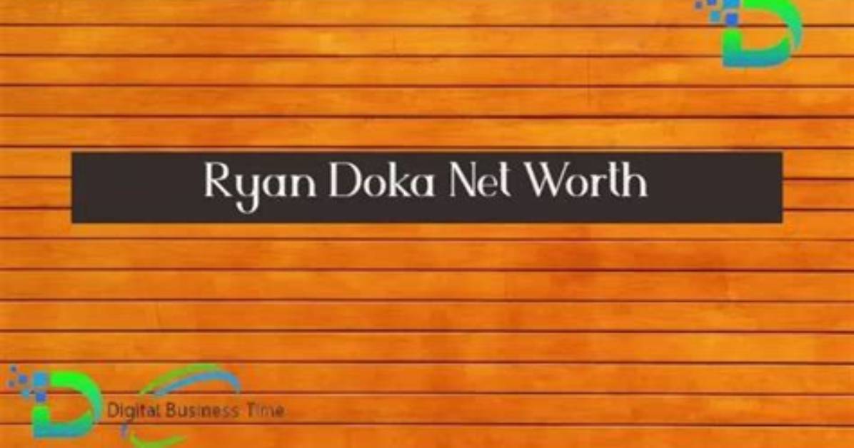 Unveiling Doka Ryan's Net Worth: Secrets and Surprises Revealed