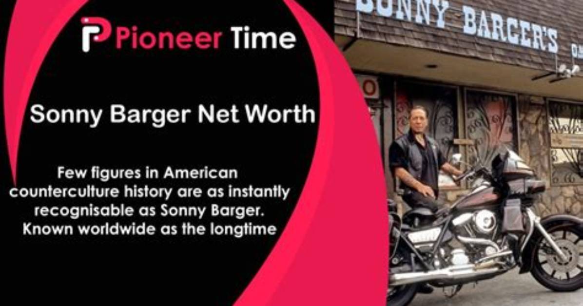 Unveiling Sonny Barger's Net Worth: Secrets and Surprises Exposed