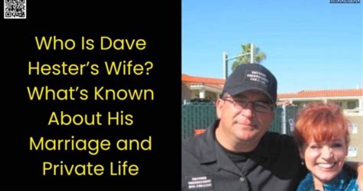 Unveiling the Hidden Story: Dave Hester's Wife Revealed