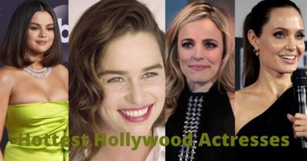 Unveiling the Hottest Hollywood Actress List of 2023
