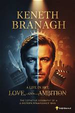 Unveiling the Love Life of Kenneth Branagh: Who Is He Married to?
