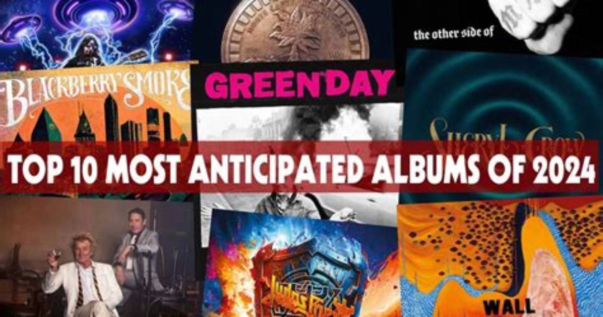 Unveiling the Most Anticipated Albums of 2024