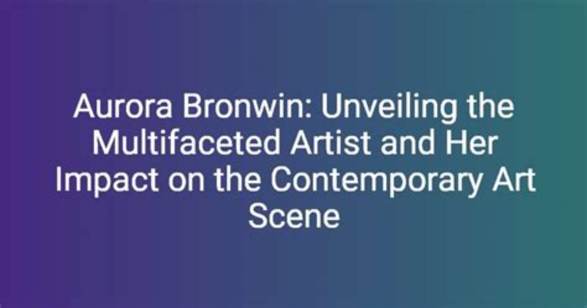 Unveiling the Multifaceted Artist and His Impactful Legacy