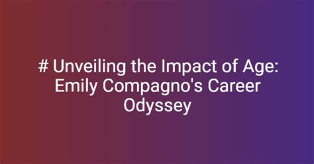 Unveiling the Profound Impact of Age: Emily Fletcher's Journey