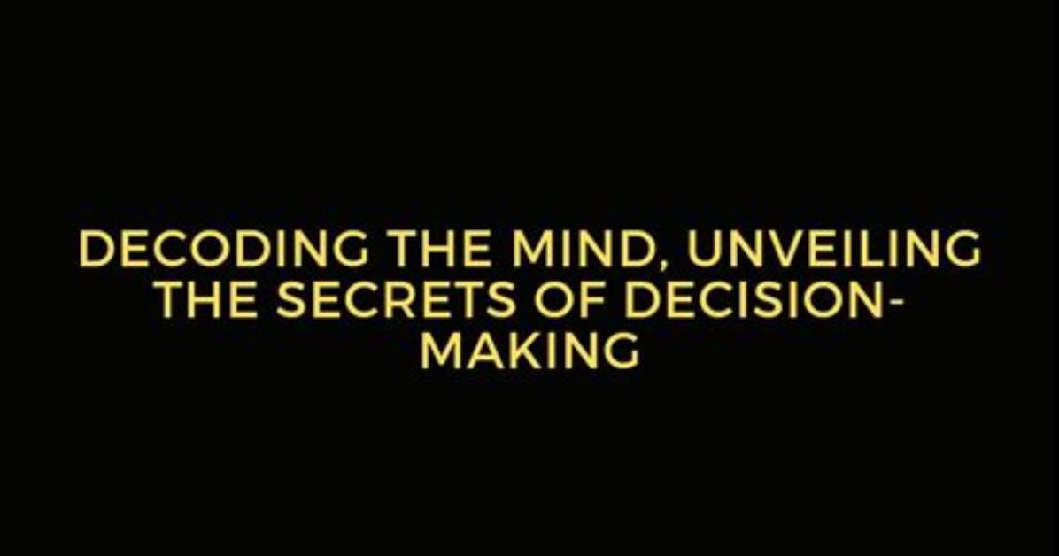 Unveiling the Secrets of Decision-Making: Corinna Betsch's Revolutionary Insights