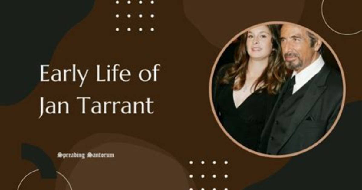 Unveiling the Secrets of Jan Tarrant's Influence on Al Pacino
