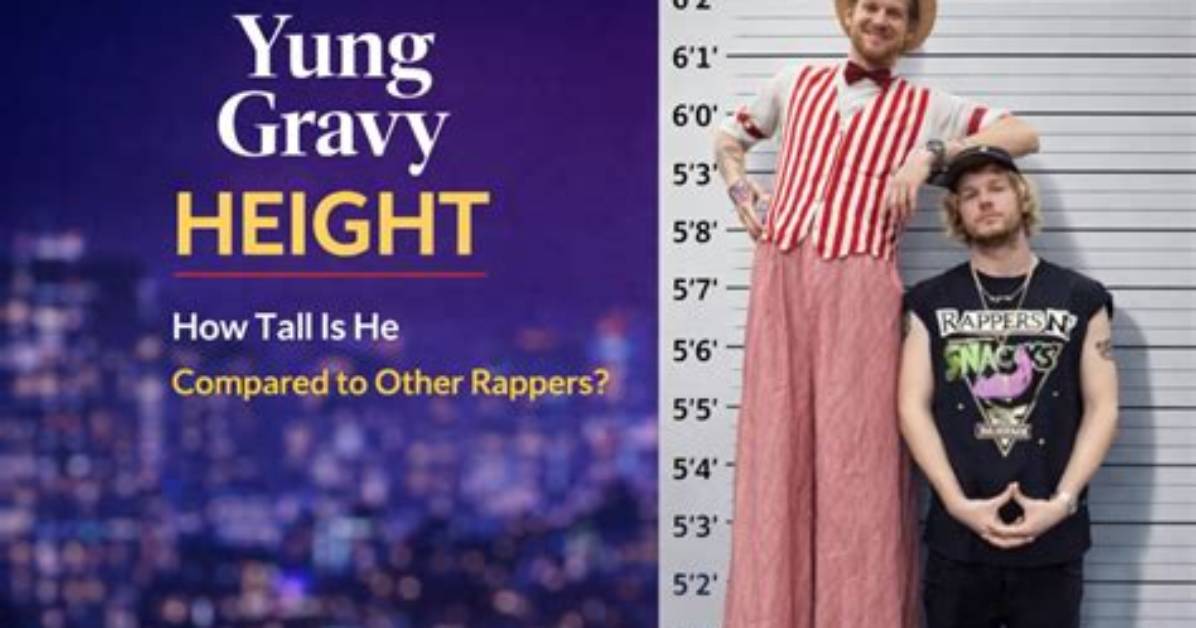 What’s the Height of Yung Gravy?