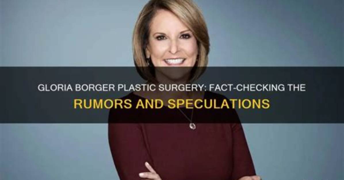 Where Has Gloria Borger Been? Did She Vanish to Have Facelift & Plastic Surgery?