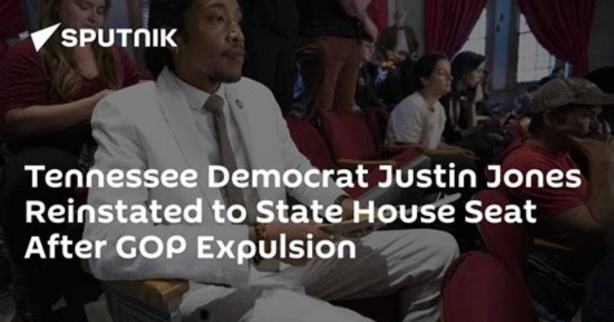 Why Was Justin Jones Expelled? Tennessee Gop Expel Two Democratic Lawmakers over Gun Control Protest
